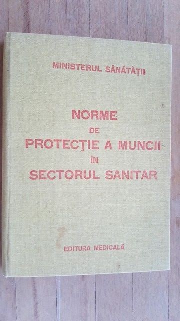 Norme de protectie a muncii in sectorul sanitar