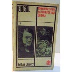PETRECEREA SERILOR IN CATUNUL DE LANGA DIKANKA de NIKOLAI GOGOL , 1972
