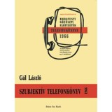 Szubjekt&iacute;v telefonk&ouml;nyv 1966 - G&aacute;l L&aacute;szl&oacute;