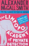 The Limpopo Academy of Private Detection - Alexander McCall Smith