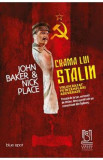 Crama lui Stalin - John Baker, Nick Place