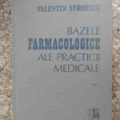 Bazele Farmacologice Ale Practicii Medicale Vol. 1-2 - Valentin Stroescu ,534105