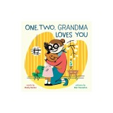 One, Two, Grandma Loves You: A Board Book