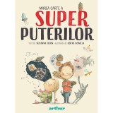 Marea Carte A Super Puterilor, Susanna Isern - Editura Art