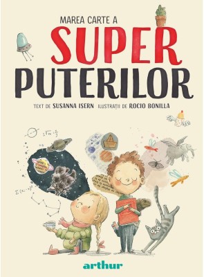 Marea Carte A Super Puterilor, Susanna Isern - Editura Art foto