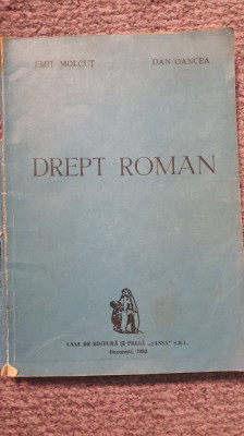 Drept Roman, Emil Molcut, 1993, 342 pag foto