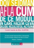 Cumpara ieftin Află cum. De ce modul &icirc;n care facem ceva decide rezultatul acțiunii, Litera