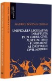 Unificarea legislativa infaptuita prin Codul civil austriac (1811) - Gabriel-Bogdan Chihai
