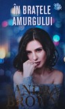 In bratele amurgului - Sandra Brown - Editura Litera, 2021, 446 pagini, brosata. Literatura Autori Straini