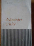 Delimitari Critice - I. D. Balan ,304995, 1964