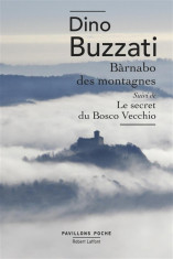 Barnabo des montagnes: Suivi de Le secret du Bosco Vecchio | Dino Buzzati foto