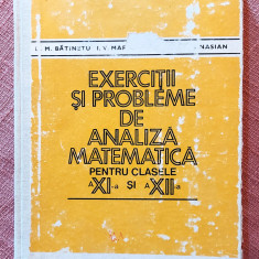 Exercitii si probleme de analiza matematica clasele XI - XII - M. Batinetu