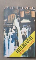 Huliganii - Mircea Eliade foto