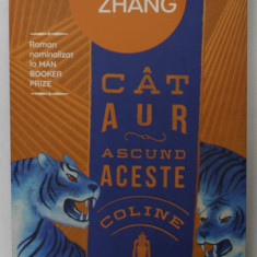 CAT AUR ASCUND ACESTE COLINE de C PAM ZHANG ,roman , 2021