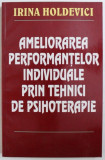 AMELIORAREA PERFORMANTELOR INDIVIDUALE PRIN TEHNICI DE PSIHOTERAPIE - IRINA HOLDEVICI , PREZINTA HALOURI DE APA