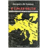 Jacques de Launay - A cincea valiza - 116645