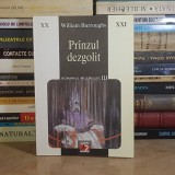 WILLIAM BURROUGHS - PRANZUL DEZGOLIT ( ROMAN ) , 2002 *