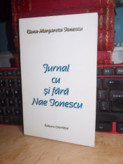 ELENA-MARGARETA IONESCU - JURNAL CU SI FARA NAE IONESCU , 1999 * foto