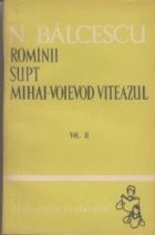 Rominii supt Mihai-Voievod Viteazul, Volumul al II-lea foto