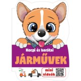 Korgi &eacute;s bar&aacute;tai - J&aacute;rművek