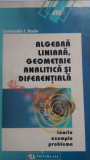 Algebra liniara, geometrue analitica si diferentiala C.I.Radu 1998