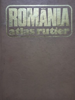 Dragomir Vasile - Romania - Atlas rutier (Editia: 1981) foto