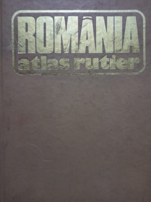 Dragomir Vasile - Romania atlas rutier (editia 1981) foto