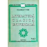 - Literatura clasica universala vol. II - Clasele V-VIII - 120160