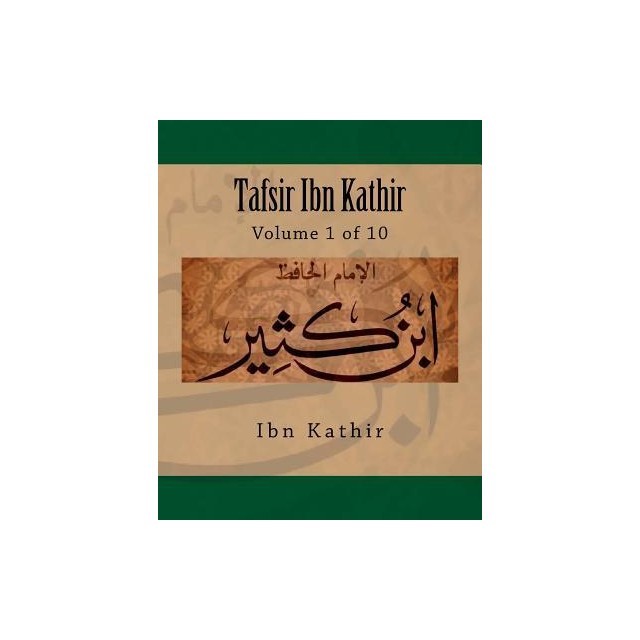 Tafsir Ibn Kathir: Volume 1 of 10