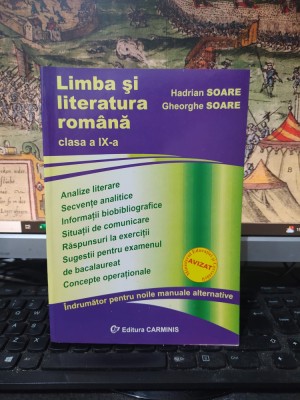 H. și Gh. Soare, Limba și literatura rom&amp;acirc;nă, clasa IX, &amp;icirc;ndrumător..., 2005, 108 foto