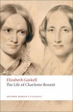 The Life of Charlotte Bront&euml; - Oxford University Press
