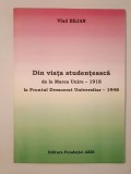 Vlad Bejan - Din viața studențească de la Marea Unire - 1918 la Frontul Democrat Universitar - 1948