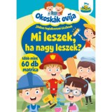 Okosk&aacute;k ovija - Mi leszek ha nagy leszek? - J&aacute;t&eacute;kos foglalkoztat&oacute; kicsiknek