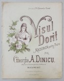 VISUL DORIT , MAZURCA PENTRU PIANO de GHEORGHE A. DINICU , PARTITURA , CROMOLITOGRAFIE PE COPERTA , SFARSIT DE SEC. XIX