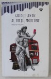 GHIDUL ANTIC AL VIETII MODERNE de NATALIE HAYNES , 2018