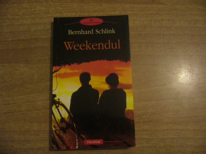 Bernhard Schlink - Weekendul