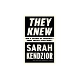 They Knew: How a Culture of Conspiracy Keeps America Complacent