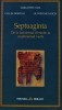 Septuaginta. De la iudaism la crestinismul vechi - 2007 - Olivier Munnich ($V272), Herald
