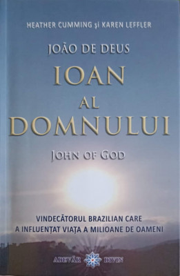 JOAO DE DEUS IOAN AL DOMNULUI, VINDECATORUL BRAZILIAN CARE A INFLUENTAT VIATA A MILIOANE DE OAMENI-HEATHER CUMMI foto
