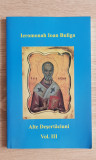 Alte deșertăciuni, vol. III - Ioan Buliga, Ieromonah