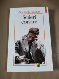 Pier Paolo Pasolini - Scrieri corsare (Editura Polirom, 2006)