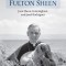 My Uncle Fulton Sheen