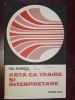Arta ca traire si interpretare- Titu Popescu