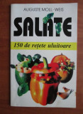 Auguste Moll-Weis - Salate. 150 de retete uluitoare
