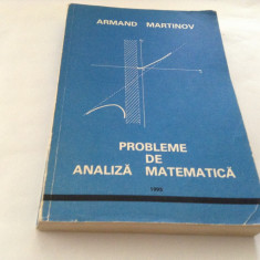 ARMAND MARTINOV - PROBLEME DE ANALIZA MATEMATICA,RF16/1