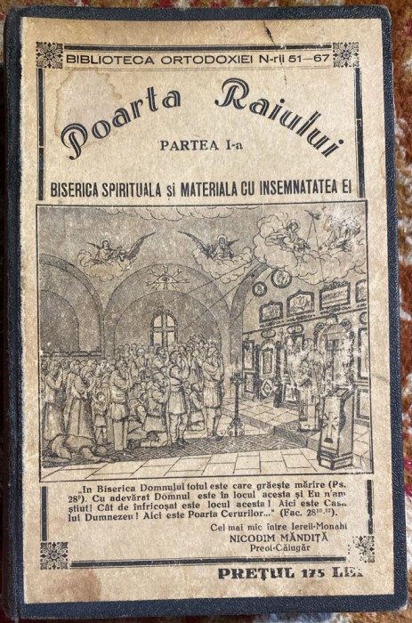 NICODIM MANDITA,POARTA RAIULUI/BIBLIOTECA ORTODOXIEI Nr.51-67(PARTEA I-a)600 pag