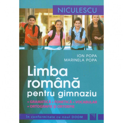 Manual limba romana pentru gimnaziu. Gramatica, fonetica, vocabular, ortografie - Ion Popa foto