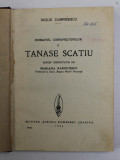 ROMANUL COMANESTENILOR , II . TANASE SCATIU de DUILIU ZAMFIRESCU , 1936