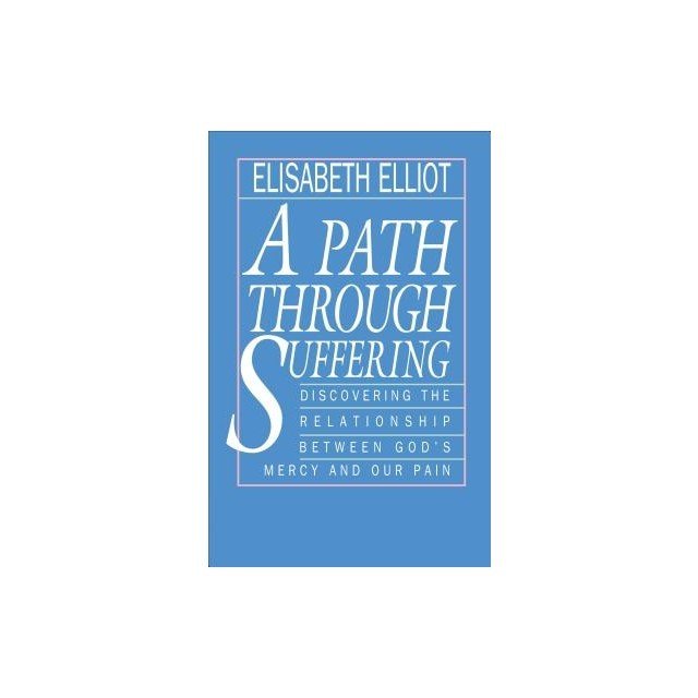 A Path Through Suffering