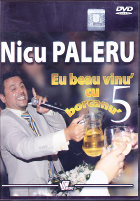 DVD Manele: Nicu Paleru - Eu beau vinu&amp;#039; cu borcanu&amp;#039; ( original, ca nou ) foto